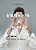 Kristaller & Trender