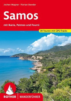 Samos - mit Ikaria, Patmos und Fourni - Wagner, Jochen;Stender, Florian
