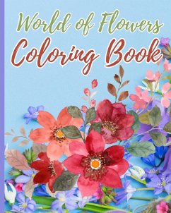 World of Flowers Coloring Book - Nguyen, Thy