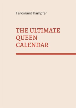 The Ultimate Queen Calendar - Kämpfer, Ferdinand