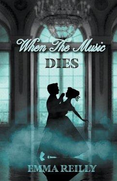 When The Music Dies - Reilly, Emma