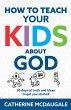 How to Teach Your Kids about God - Bild 1