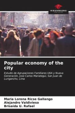 Popular economy of the city - Ricse Gallango, Maria Lorena;Valdivieso, Alejandro;U. Rafael, Brisaida