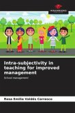 Intra-subjectivity in teaching for improved management