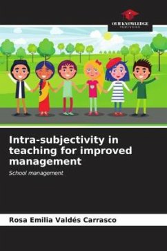 Intra-subjectivity in teaching for improved management - Valdés Carrasco, Rosa Emilia