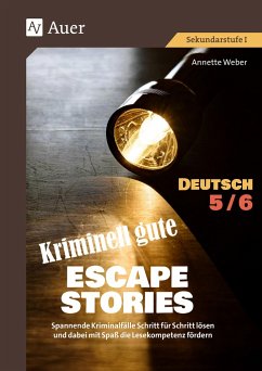 Kriminell gute Escape Stories Deutsch 5-6 - Weber, Annette