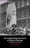 The English Modernist Novel as Political Theology (eBook, PDF)