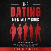 The Dating Mentality Book (eBook, ePUB) The Dating Mentality Book (eBook, ePUB)