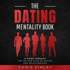 The Dating Mentality Book (eBook, ePUB) - Finley, Chris