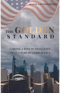 The Golden Standard (eBook, ePUB) - Satterthwaite, Isaiah