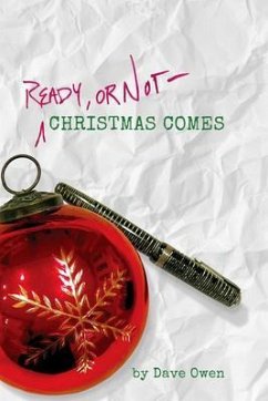 Ready, or Not--Christmas Comes (eBook, ePUB) - Owen, Dave