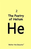 The Poetry of Helium (eBook, ePUB)