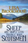 Sheep Are Simply Less Trouble Than Scotsmen (eBook, ePUB)