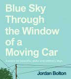 Blue Sky Through the Window of a Moving Car (eBook, ePUB)