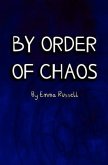 By Order of Chaos (eBook, ePUB)