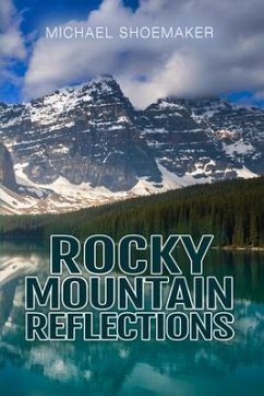 Rocky Mountain Reflections (eBook, ePUB) - Shoemaker, Michael