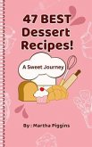 47 Best Dessert Recipes (eBook, ePUB)