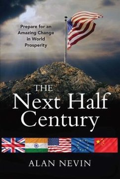 The Next Half Century (eBook, ePUB) - Nevin, Alan