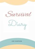 Survival diary (eBook, ePUB)
