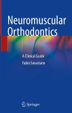 Neuromuscular Orthodontics (eBook, PDF)