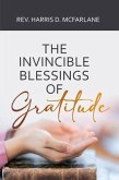 The Invincible Blessings of Gratitude (eBook, ePUB)