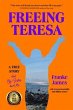 Freeing Teresa (eBook, ePUB) - Bild 1