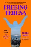 Freeing Teresa (eBook, ePUB)