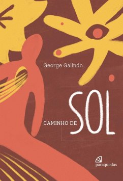 Caminho de sol (eBook, ePUB) - Galindo, George