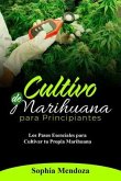 Cultivo de Marihuana Para Principiantes (eBook, ePUB)