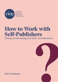 How to Work with Self-Publishers (eBook, ePUB)