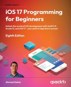 iOS 17 Programming for Beginners (eBook, ePUB) - Sahar, Ahmad