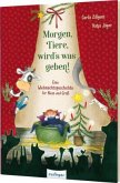 Morgen, Tiere, wird's was geben!  (Mängelexemplar)