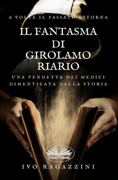 Il Fantasma Di Girolamo Riario (eBook, ePUB) - Ragazzini, Ivo