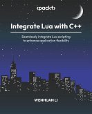 Integrate Lua with C++ (eBook, ePUB)