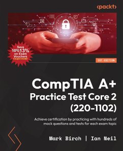 CompTIA A+ Practice Test Core 2 (220-1102) (eBook, ePUB) - Birch, Mark; Neil, Ian