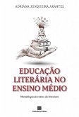 Educação Literária no Ensino Médio (eBook, ePUB)