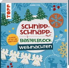 Schnipp-Schnapp-Bastelblock Weihnachten  - Pypke, Susanne