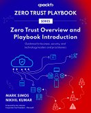 Zero Trust Overview and Playbook Introduction (eBook, ePUB)