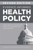 Evidence-Informed Health Policy, Second Edition (eBook, ePUB)