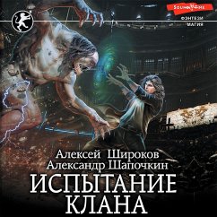 Ispytanie klana (MP3-Download) - Shirokov, Alexey; Shapochkin, Alexander