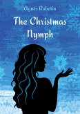 The Christmas Nymph (Origines Universe) (eBook, ePUB)