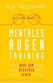 Mentales Augentraining (eBook, ePUB)