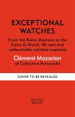 Exceptional Watches (eBook, ePUB)