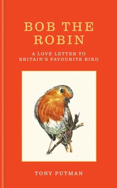 Bob the Robin (eBook, ePUB) - Putman, Tony