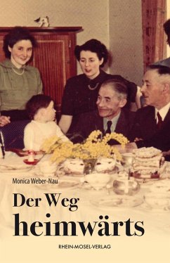 Der Weg heimwärts (eBook, ePUB) - Weber-Nau, Monica