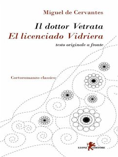 Cover Il dottor Vetrata / El licenciado Vidriera (eBook, ePUB)