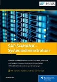 SAP S/4HANA - Systemadministration (eBook, ePUB)