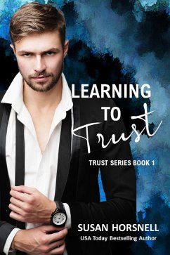 Learning to Trust (The Trust Series, #1) (eBook, ePUB) - Horsnell, Susan