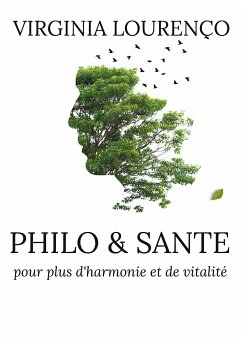 Philo santé (eBook, ePUB) - Lourenco, Virginia