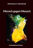 Mensch gegen Mensch (eBook, ePUB)